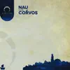 Albaluna - Nau dos Corvos